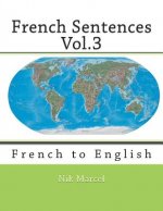 French Sentences Vol.3: French to English