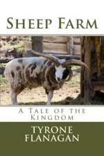 Sheep Farm: A Tale of the Kingdom