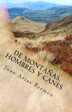 De monta?as, hombres y canes