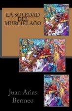 La soledad del murciélago