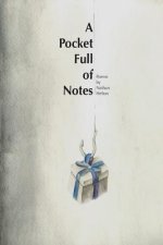 A Pocket Full Of Notes