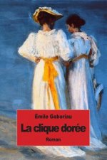 La clique dorée