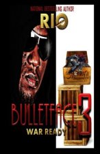 Bullet Face 3: War Ready