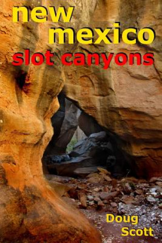 New Mexico Slot Canyons