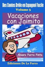 Des Contes Drole en Espagnol Facile 3