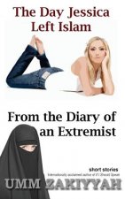 The Day Jessica Left Islam & From the Diary of an Extremist: short stories