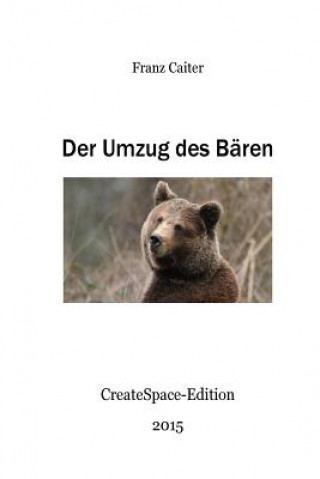 Der Umzug des Baeren