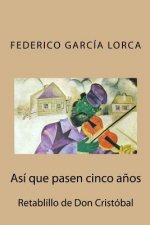 Así que pasen cinco a?os: Retablillo de Don Cristóbal