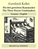 Die drei gerechten Kammacher / The Three Decent Combmakers: German - English