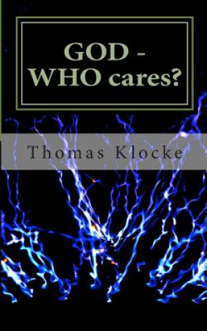 GOD - WHO cares?: a witty question and answer game about Christian faith