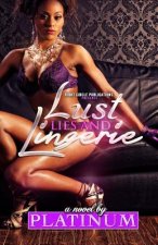 Lust, Lies and Lingerie