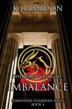 Dimension Guardian: The Realm of Light - Imbalance