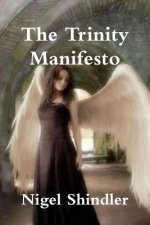 The Trinity Manifesto