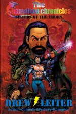 The Chameleon Chronicles: Sisters of the Thorn