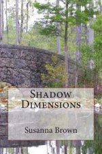 Shadow Dimensions