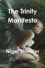 The Trinity Manifesto