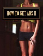 How To Get Abs: 30 Day Abs Challenge