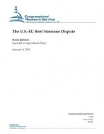 The U.S.-EU Beef Hormone Dispute