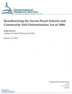 Reauthorizing the Secure Rural Schools and Community Self-Determination Act of 2000