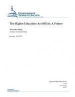 The Higher Education Act (HEA): A Primer