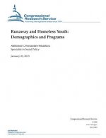 Runaway and Homeless Youth: Demographics and Programs