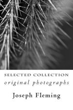 Selected Collection: original photographs