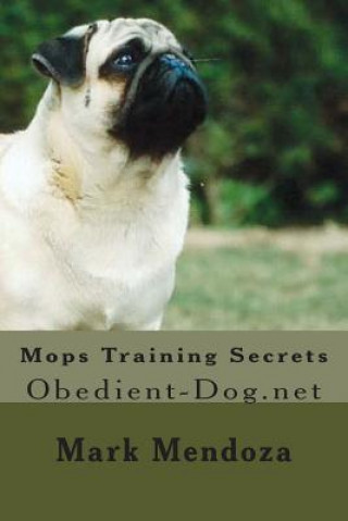 Mops Training Secrets: Obedient-Dog.net