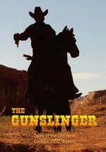 The Gunslinger: The Firearms Log Disguised as a Novel