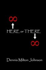 HERE or THERE