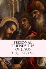Personal Friendships of Jesus