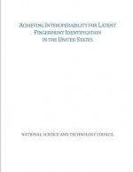 Achieving Interoperability for Latent Fingerprint Identification in the United States