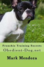Frenchie Training Secrets: Obedient-Dog.net
