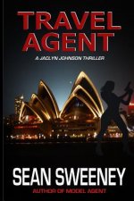 Travel Agent: A Thriller