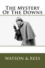 The Mystery Of The Downs