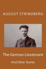 The German Lieutenant: And Other Stories