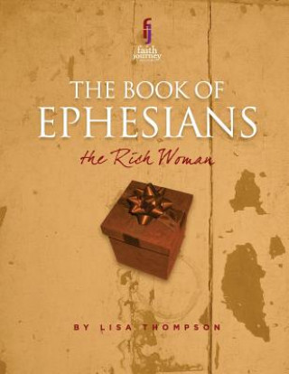The Book of Ephesians: The Rich Woman
