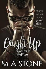 Caught Up: Drawn Series Book 2