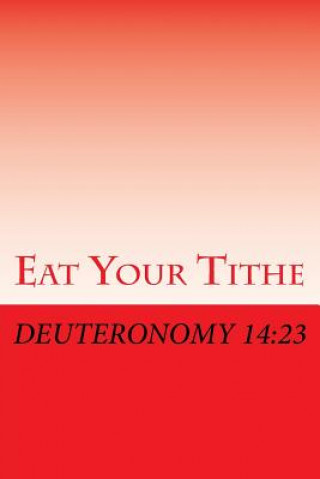 Eat Your Tithe