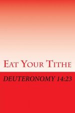 Eat Your Tithe