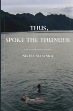 Thus, Spoke The Thunder