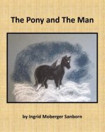 The Pony and The Man