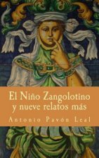 El Ni?o Zangolotino y nueve relatos más