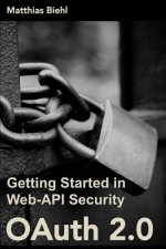 Oauth 2.0: Getting Started in Web-API Security
