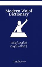 Modern Wolof Dictionary: Wolof-English, English-Wolof
