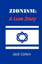 Zionism: A Love Story