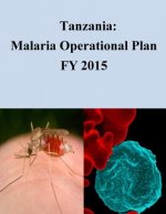 Tanzania: Malaria Operational Plan FY 2015