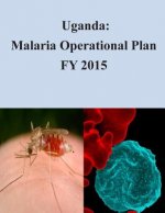 Uganda: Malaria Operational Plan FY 2015