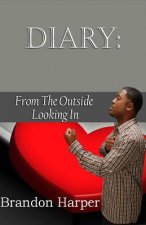 Diary: From the Outside Looking In