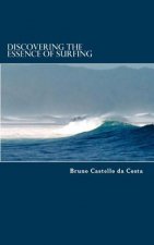 Discovering the Essence of Surfing