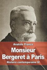 Monsieur Bergeret ? Paris: Histoire contemporaine IV